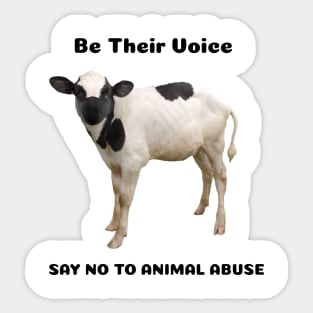 Be Their Voice- Say no to Animal Abuse Sticker